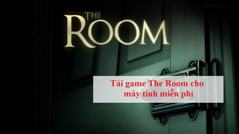 Tải game the room cho PC